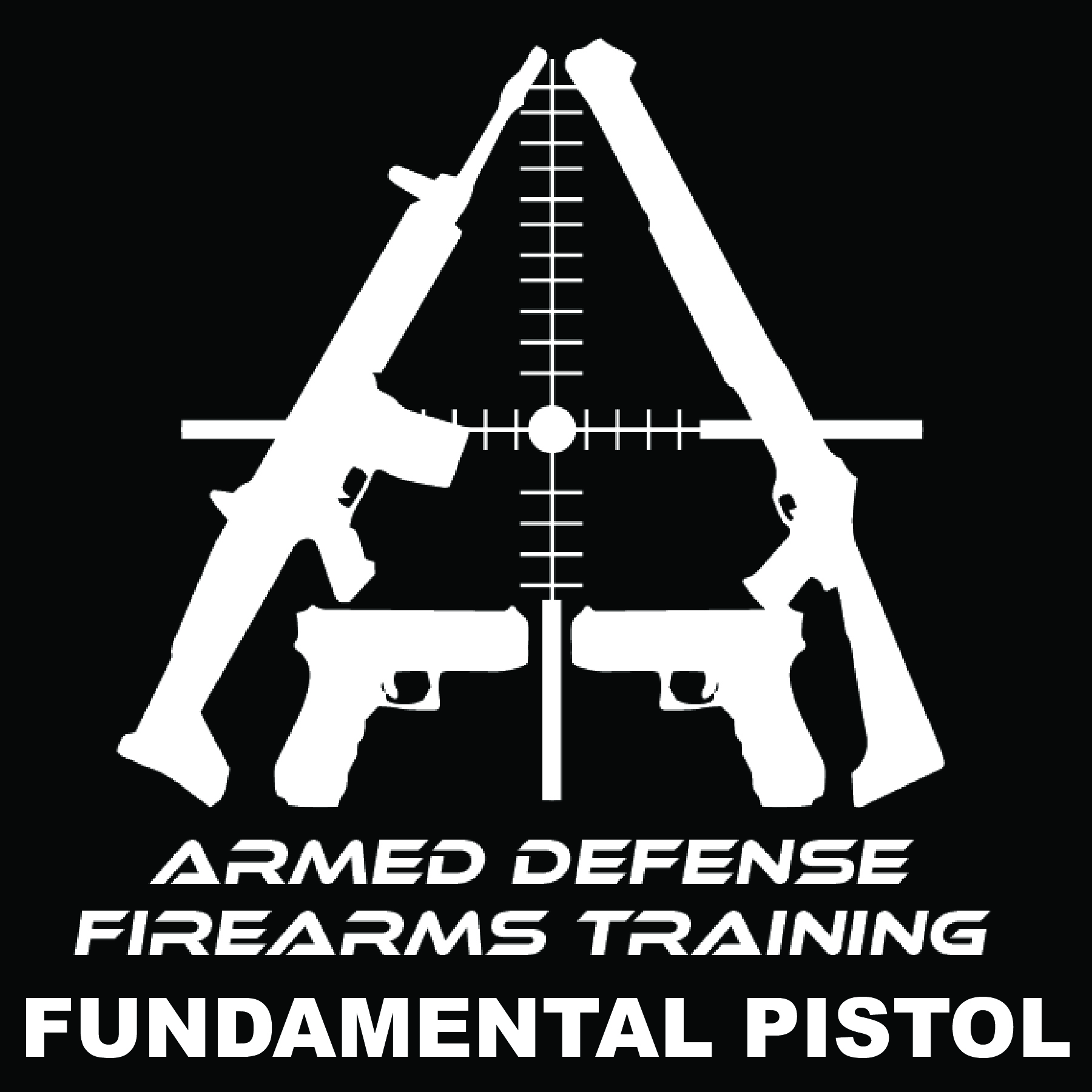 Armed Defense Fundamental Pistol Class 1